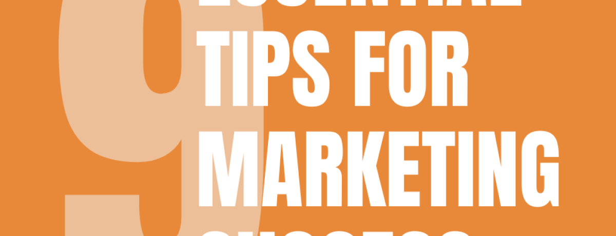 Tips for Marketing Success
